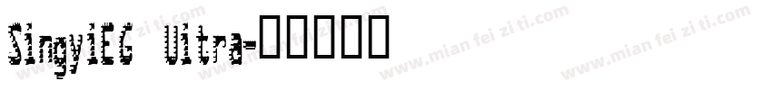 SingyiEG Uitra字体转换